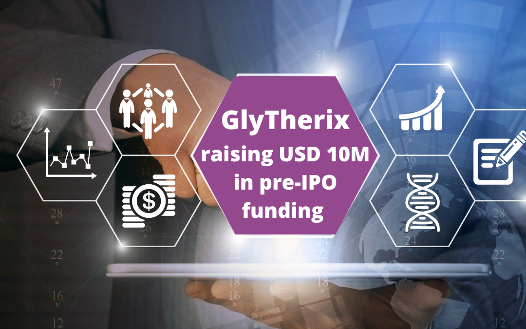 GlyTherix is raising USD 10M in pre-IPO funding