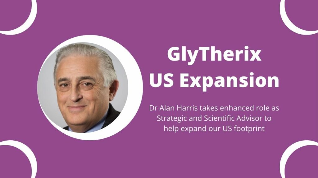 GlyTherix US Expansion. Dr Alan Harris takes enhanced role as Strategic and Scientific Advisor to help expand our US footprint.